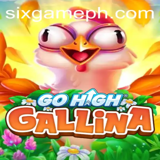 The Enthralling World of GoHighGallina: An Insight into the Six Game Phenomenon