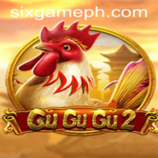 Unveiling the Excitement of GuGuGu2: The Six Game Phenomenon