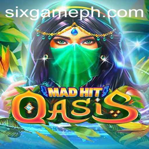 Exploring MadHitOasis: Understanding the Intricacies of the Six Game